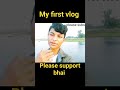 My first singing vlog please support my song and subscribe shorts vlog