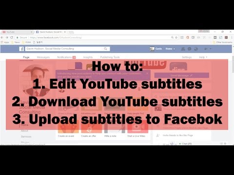 how-to-edit-and-download-youtube-closed-captions,-upload-subtitles-to-facebook-(2017)