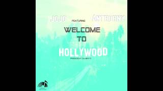 Watch Jojo Welcome To Hollywood feat Anthuhny video