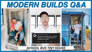 Q\&A: SCHOOL BUS TINY HOUSE | MODERN BUILDS