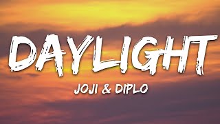 Joji \& Diplo - Daylight (Lyrics)