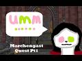 Marchengast Castle Quest - Pt 1 - SSO -