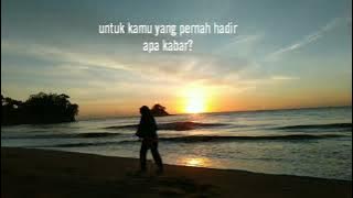 UNTUK KAMU YANG PERNAH HADIR ~Musikalisasi Puisi Iwi~