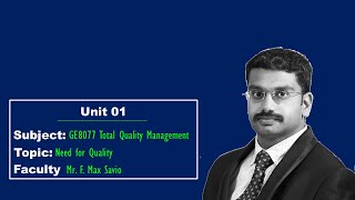 TQM | Unit_01 | Lecture 02 | Need for Quality
