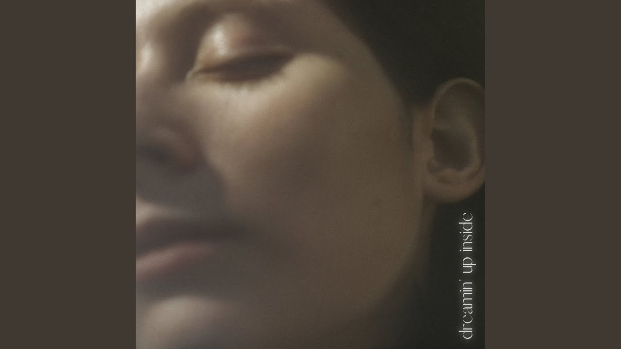 Dreamin' Up Inside