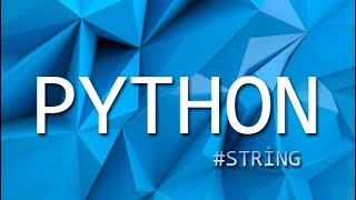 STRING NEDİR l ADIM ADIM PYTHON
