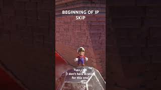 IP skip skips the inverted pyramid without ever going in it and this jump starts it off
