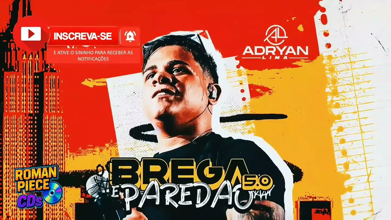 ADRYAN LIMA - BREGA & PAREDÃO CD 5.0✅