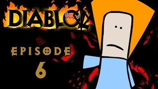 DiabLoL 1 Ep 6 \\