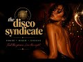 The Disco Syndicate – "SELFIE" | Disco Funk House Mix