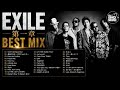 💃🏻EXILE 第一章 Best Mix💃🏻 by DJ Big Mouse 【Best Mix】【#作業用 / #BGM】#EXILE #DJ #DJMix