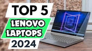 top 5 best lenovo laptops of 2024 [don’t buy one before watching this]