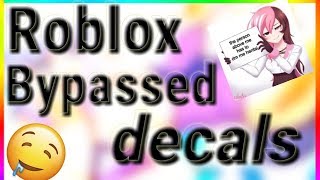 208 Roblox New Bypassed Decals Working 2020 Youtube - bypassed roblox decals