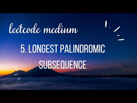 5. Longest Palindromic Substring | LEETCODE - YouTube