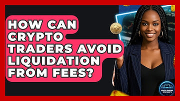 How Can Crypto Traders Avoid Liquidation From Fees? - Crypto Trading Strategists