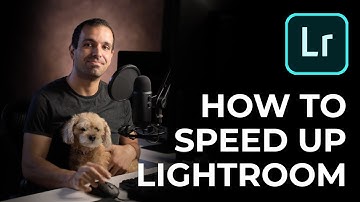 How to Speed Up Lightroom WITHOUT Buying New Hardware | 2019 Update