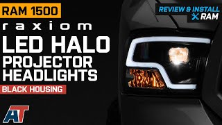 20092018 RAM 1500 Raxiom LED Halo Projector Headlights; Black Housing Review & Install