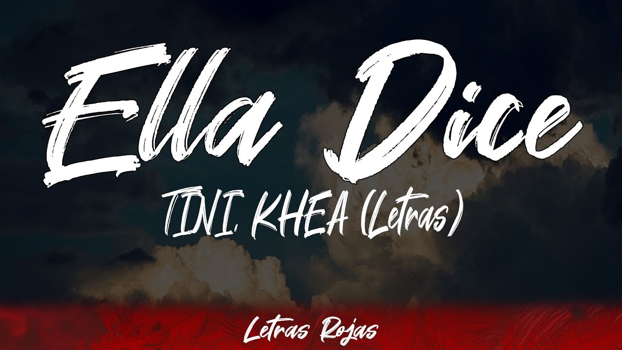 TINI, KHEA Ella Dice (Lyrics / Letra) WingLyrics YouTube
