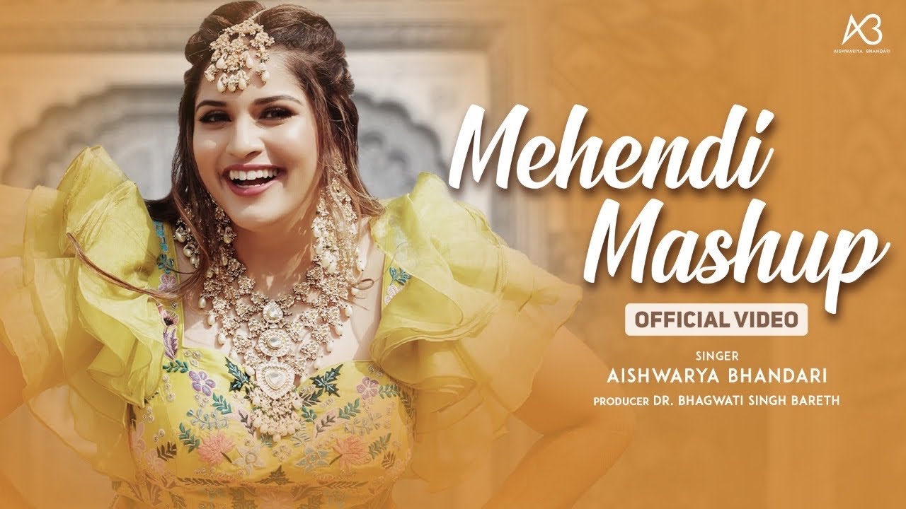 Mehendi Mashup 2021 Aishwarya Bhandari  Mehndi rachan Lagi  Mehndi songs  mehendisongs  mehndimix