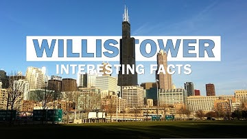 17 Intriguing Facts About Willis Tower [Sears Tower] | Chicago