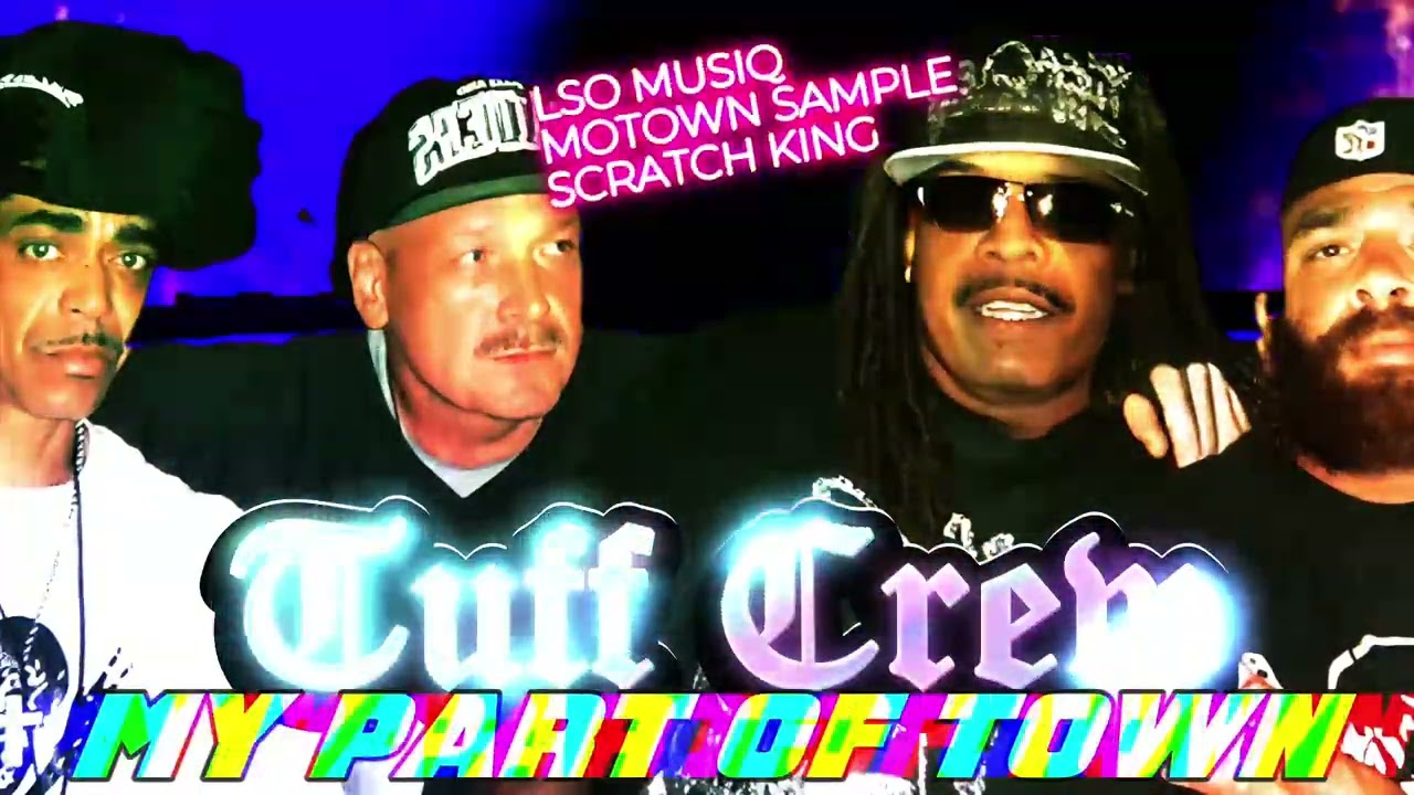 TUFF CREW - MY PART OF TOWN (MOTOWN SAMPLE SCRATCH KING)