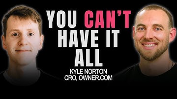 Sales, Life, and Career Lessons from Owner.com CRO Kyle Norton