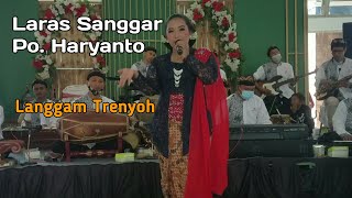 Download Lagu Cover. Langgam Trenyoh | Laras Sanggar Po. Haryanto MP3