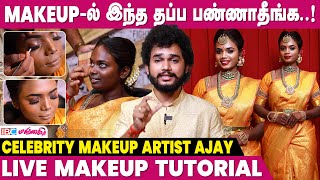 Dusky Skin -க்கு Makeup.. Heroine மாதிரி ஆயிடுவாங்க..! - Makeup Artist Ajay Avinash | Bridal Makeup