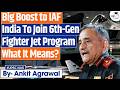 India Eyes Entry Into 6th-Generation Fighter Program | Ankit Agrawal Study IQ