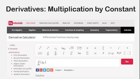 Derivatives: Multiplication by Constant