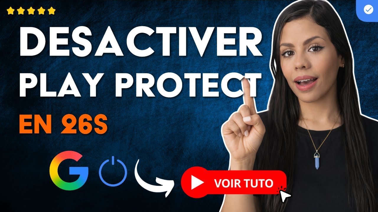 Comment Désactiver GOOGLE PLAY PROTECT sur le TÉLÉPHONE en 26 S - YouTube