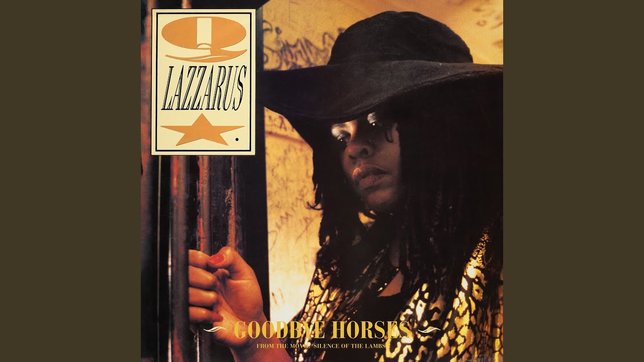 Goodbye Horses (Extended Mix)