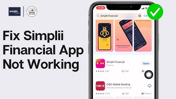 How To Fix Simplii Financial App Not Working 2024 | Simplii Financial App Not Working Today