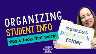 Organizing Teacher Forms and Student Info at the Beginning of the Year