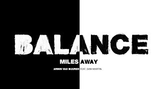 Video thumbnail of "Armin van Buuren feat. Sam Martin - Miles Away (Lyric Video)"