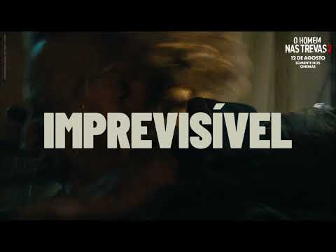 O Homem Nas Trevas 2 | Imprevisível | 12 de agosto nos cinemas - O Homem Nas Trevas 2 | Imprevisível | 12 de agosto nos cinemas