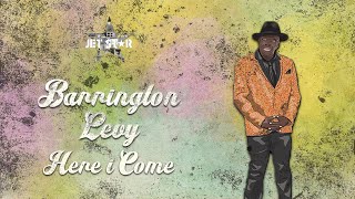 Barrington Levy - Here I Come (Official Lyrics Video) | Jet Star Music