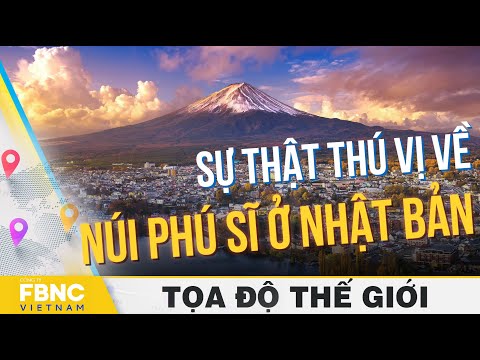 Video: Núi Phú Sĩ: Ngọn núi nổi tiếng nhất ở Nhật Bản