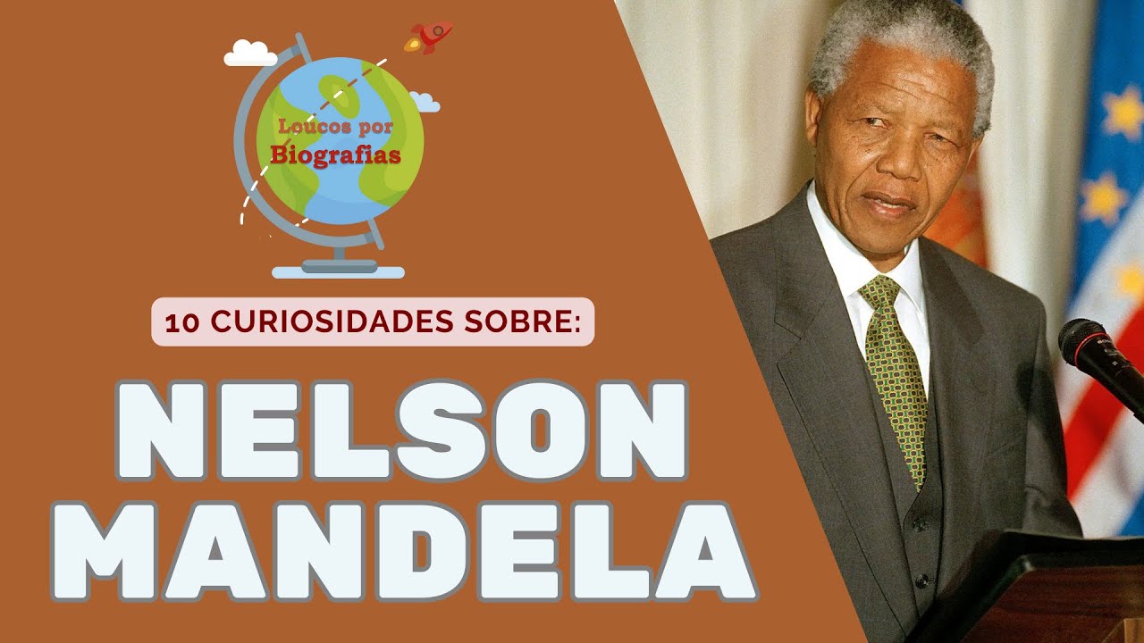 10 Curiosidades sobre NELSON MANDELA - Apartheid - Ex- Presidente ...