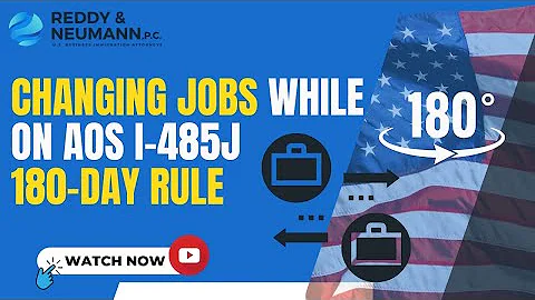 Changing Jobs While on AOS -I-485J 180-Day Rule