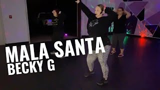 MALA SANTA by Becky G | Bold Cardio Dance