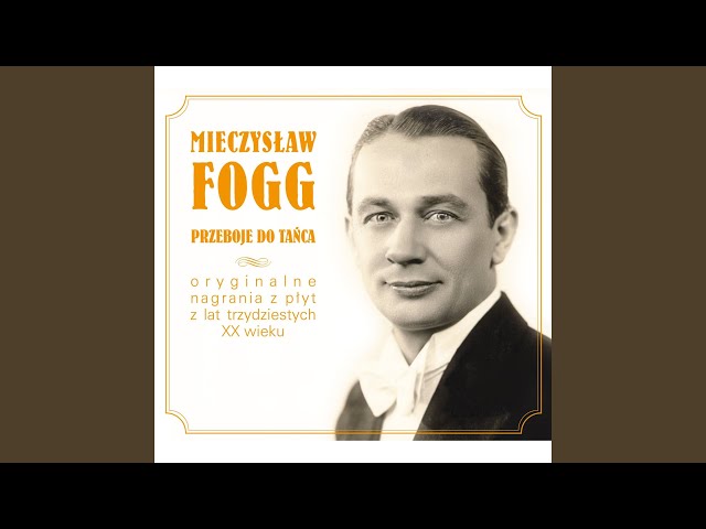 Mieczysław Fogg - Tylko we Lwowie