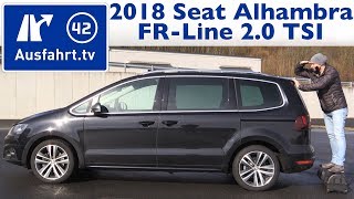 2018 Seat Alhambra FR-Line 2.0 TSI - Kaufberatung, Test, Review