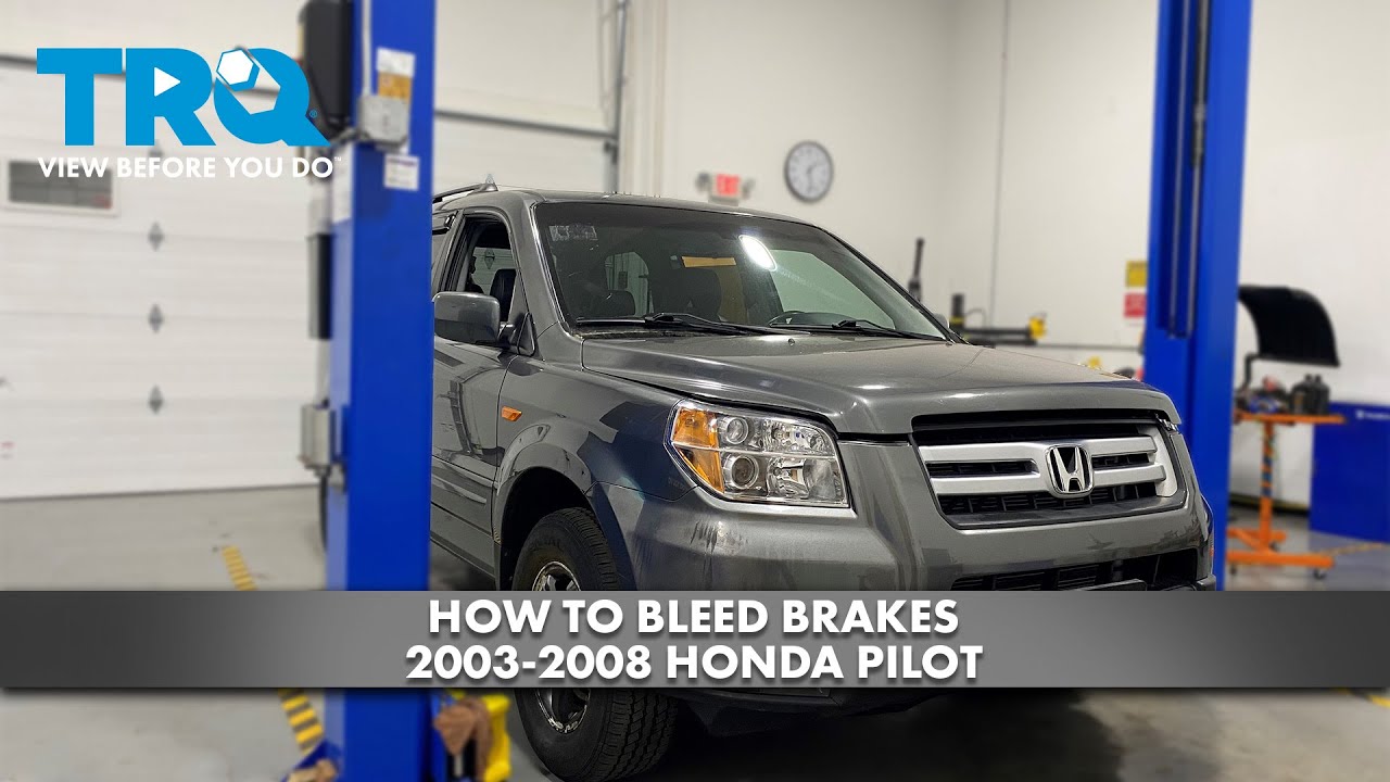How to Bleed Brakes 20032008 Honda Pilot 1A Auto