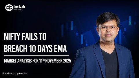 🔴 [Live] - Market Analysis | Nifty fails to breach 10 days EMA | 11thNov| Kotak Neo