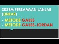 SISTEM PERSAMAAN LANJAR (SPL) - METODE TERBUKA - METODE GAUSS-JORDAN - KELAS E