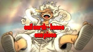 Sail - North bones One Piece AMV #onepiece