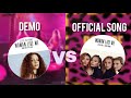 Little Mix | Demo VS Official Song