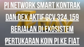 PI NETWORK || OPEN MAINNET 2026 DEX TUKAR KOIN PI KE FIAT GCV 314.159