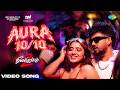 Aura 10/10 - Video Song | Meesaya Murukku 2 | Hiphop Tamizha | Ketika Sharma | Harshath Khan